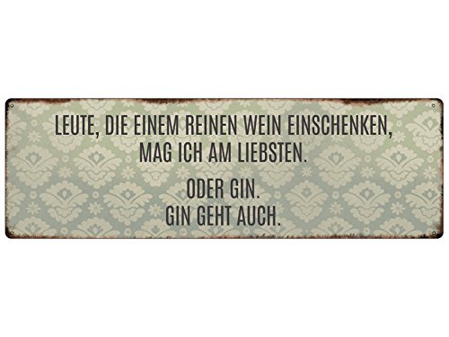 METALLSCHILD Shabby Vintage Blechschild LEUTE DIE EINEM REINEN WEIN Geschenk Dekoration