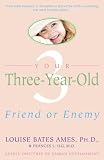 Image de Your Three-Year-Old: Friend or Enemy