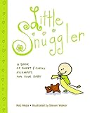 Image de Little Snuggler: A Book of Sweet and Cheeky Nicknames for Your Baby