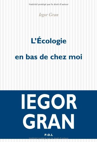 L'écologie en bas de chez moi