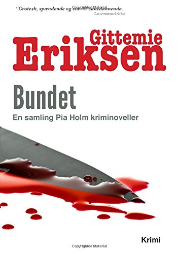 Preisvergleich Produktbild Bundet: En samling Pia Holm kriminoveller