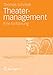Theater-management: Eine Einführung (Kunst- und Kulturmanagement) (German Edition) by Thomas Schmidt