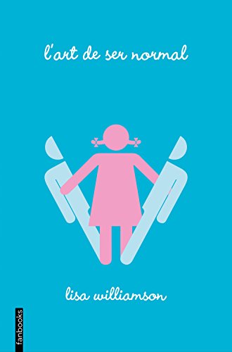 L'art de ser normal (Catalan Edition)