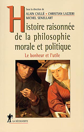 Histoire raisonnée de la philosophie morale et politique Histoire raisonnée de la philosophie morale et politique