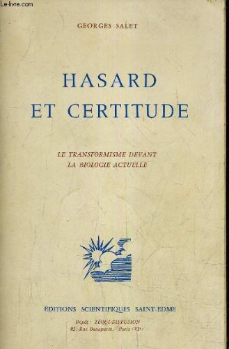 Download Hasard et certitude - Le transformisme devant la biologie actuelle