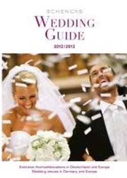 Download Schencks Wedding Guide 2012: Traumhafte Hochzeitslocations in Deutschland und Europa Download Schencks Wedding Guide 2012: Traumhafte Hochzeitslocations in Deutschland und Europa