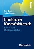 Grundzüge der Wirtschaftsinformatik: Organisation und Informationsverarbeitung by 