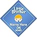 Little Brother On Board Personalised Car Sign New Baby Boy / Child Gift / Present