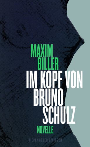 Download Im Kopf von Bruno Schulz: Eine Erzählung Download Im Kopf von Bruno Schulz: Eine Erzählung