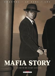 jaquette livre Mafia Story T06 La chute de Lucky Luciano