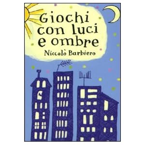 Giochi con luce ed ombre. Carte