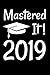 Produktbild Mastered It! 2020: A Lined Notebook for 2019 Masters Degree Graduates