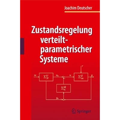 [PDF] Download Zustandsregelung verteilt-parametrischer Systeme Kostenlos