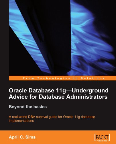 Download Oracle Database 11g - Underground Advice for Database Administrators