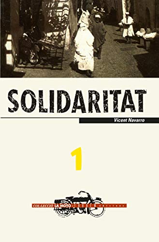 Solidaritat: 1 (La Moto)