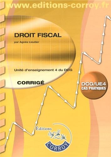 Download Droit fiscal UE 4 du DCG : Corrigé