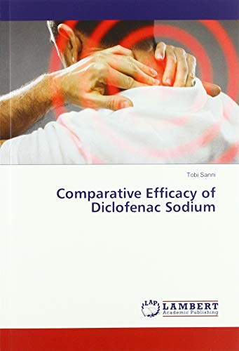 Preisvergleich Produktbild Comparative Efficacy of Diclofenac Sodium