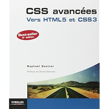 CSS avancées: Vers HTML5 et CSS3.