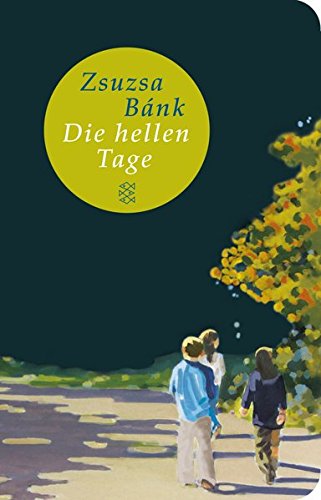 Download Die hellen Tage: Roman (Fischer Taschenbibliothek) Download Die hellen Tage: Roman (Fischer Taschenbibliothek)