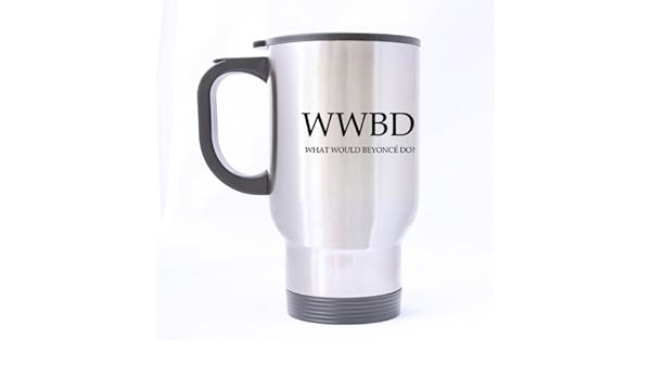 Wwbd Motif Citation Humoristique En Anglais What Would Beyonce Do