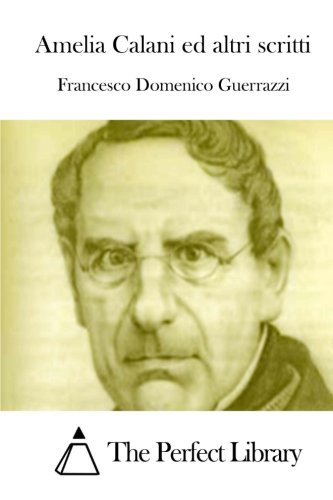Preisvergleich Produktbild Amelia Calani ed altri scritti (Perfect Library)