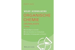 Wiley-Schnellkurs Organische Chemie I Grundlagen