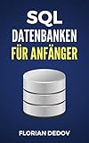 Image de SQL Für Anfänger: Der schnelle Einstieg (Datenbanken, MySQL)