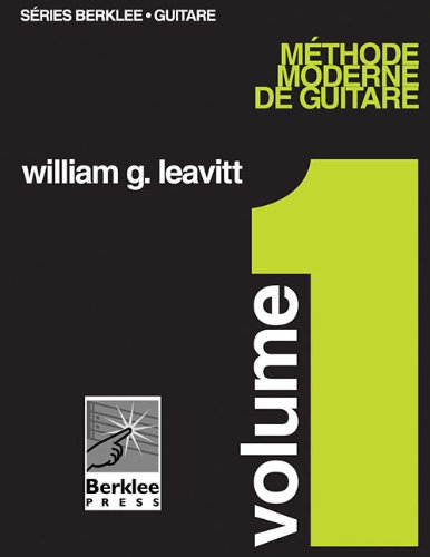 Read Pdf Leavitt Methode Moderne De Guitare Vol 1 En Francais Online Mathisphaedr