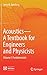 Produktbild Acoustics-A Textbook for Engineers and Physicists: Volume I: Fundamentals