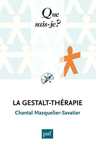 Download La Gestalt-thérapie: « Que sais-je ? » n° 4006