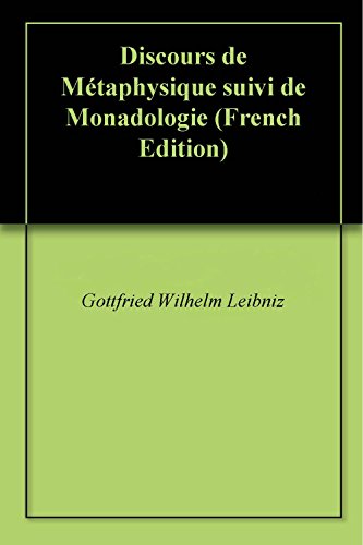 Download Discours de Métaphysique suivi de Monadologie Download Discours de Métaphysique suivi de Monadologie