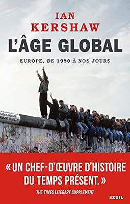 Le Seuil L'Âge global. L'Europe, de 1950 à nos jours (2)