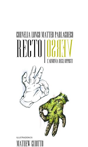 Recto Verso: L'armonia degli opposti (Ediz. illustrata a colori) Recto Verso: L'armonia degli opposti (Ediz. illustrata a colori)