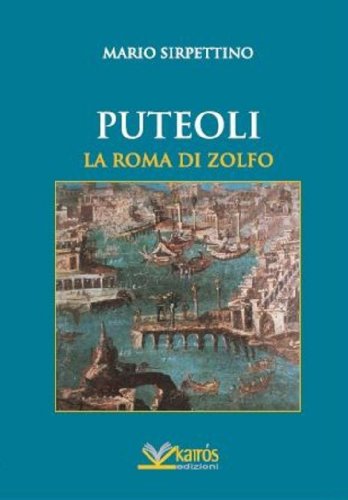 Download Puteoli, la Roma di zolfo