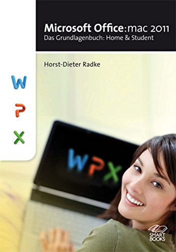 Download Microsoft Office:mac 2011: Das Grundlagenbuch: Home and Student