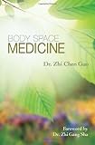 Body Space Medicine by 