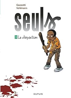 jaquette livre Seuls - tome 1 - La disparition
