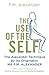 The Use Of The Self by 