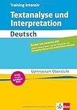 Training intensiv Textanalyse und Interpretation Deutsch: Gymnasium Oberstufe by