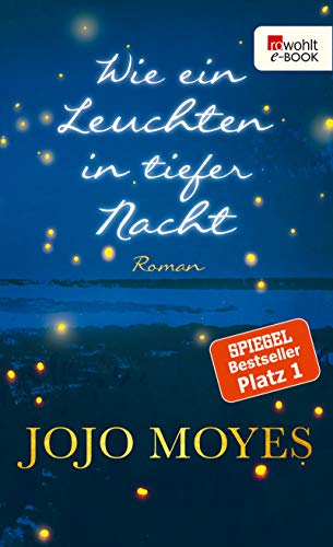 Wie ein Leuchten in tiefer Nacht