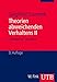 Theorien abweichenden Verhaltens II. 