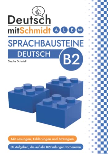 Sprachbausteine B2 Mit Lösungen Teil 2 Sprachbausteine Deutsch B2: Teil 1 & 2 (Deutsch mit Schmidt) : Schmidt