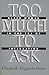 Produktbild Too Much to Ask: Black Women in the Era of Integration (Gender & American Culture)