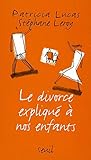 Image de Le Divorce expliqué à nos enfants