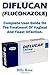Produktbild Diflucan (Fluconazole): Complete User Guide On The Treatment Of Vaginal And Yeast Infection.