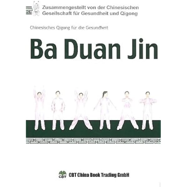 Ba Duan Jin Chinesisches Qigong Fur Die Gesundheit Amazon De Liedtke Dorian Bucher
