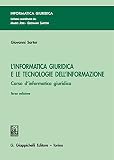 L'informatica giuridica e le tecnologie dell'informazione. Corso di informatica giuridica