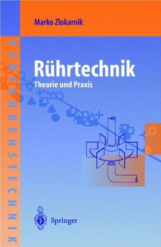 Download Rührtechnik: Theorie und Praxis (Chemische Technik Verfahrenstechnik) (German Edition) Download Rührtechnik: Theorie und Praxis (Chemische Technik Verfahrenstechnik) (German Edition)