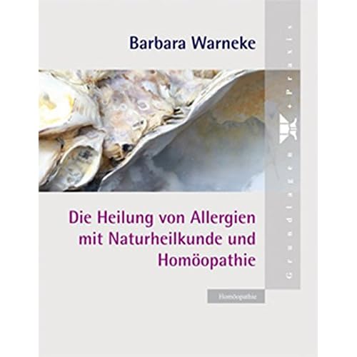 Pdf Die Heilung Von Allergien Mit Naturheilkunde Und Homoopathie Kostenlos Download Bucher Online Lesen Herunterladen 233