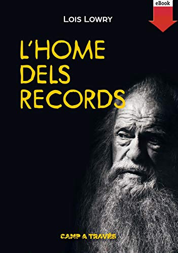 L'home dels records (Camp a través Book 4) (Catalan Edition)